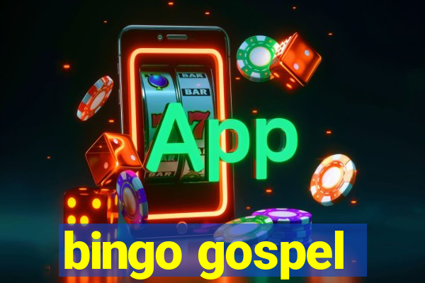 bingo gospel